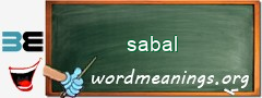 WordMeaning blackboard for sabal